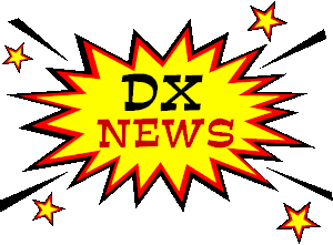 DXNEWS: Ultime notizie dal mondo del DX