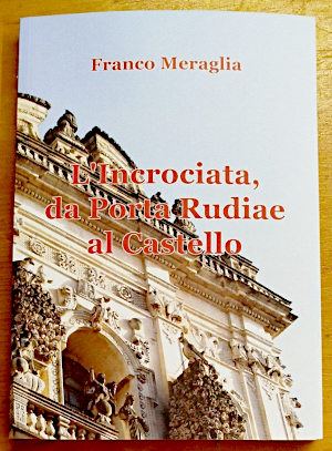 Lecce, da Porta Rudiae al Castello